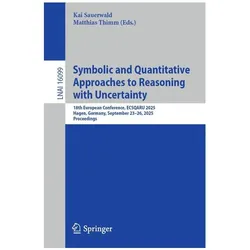 Symbolic and Quantitative Approaches to Reasoning with Uncertainty, Fachbücher von Kai Sauerwald, Matthias Thimm