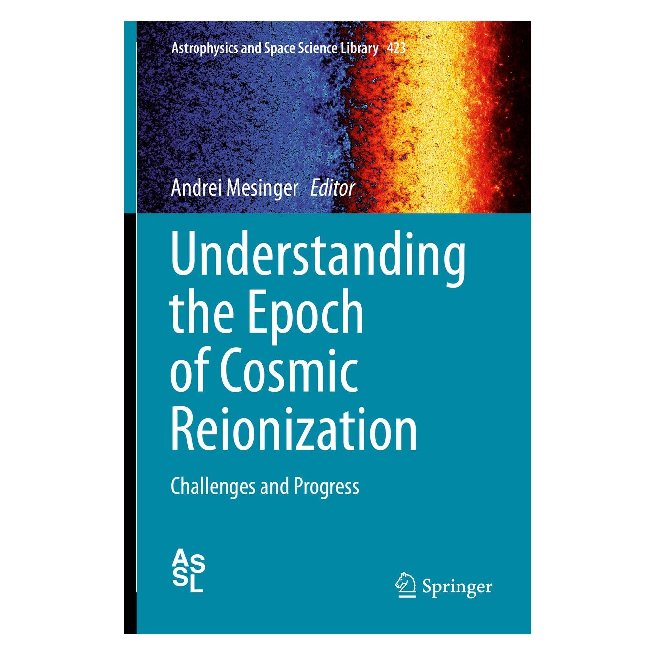 Springer Mesinger:Understanding the Epoch of Cos (Englisch, Hardcover, Andrei Mesinger) (9783319219561)