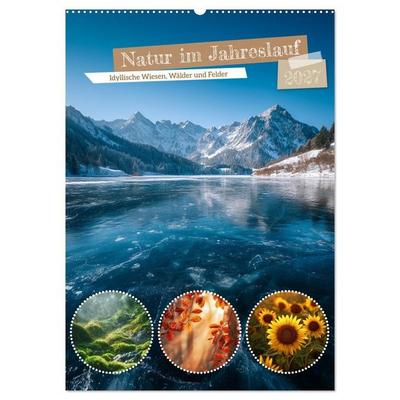 Natur im Jahreslauf (Wandkalender 2027 DIN A2 hoch), CALVENDO Monatskalender