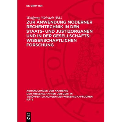 Zur Anwendung moderner Rechentechnik in den Staats- und Justizorganen und in der gesellschaftswissenschaftlichen Forschung, Gebundene Ausgabe von , De