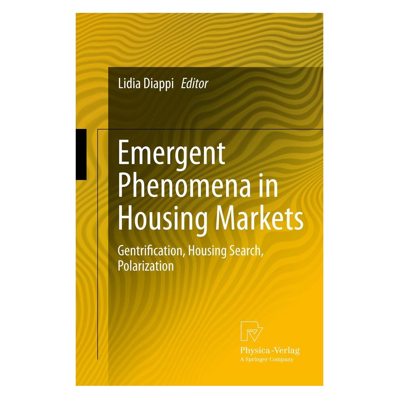 Physica Emergent Phenomena in Housing Markets (Englisch, Hardcover, Lidia Diappi) (9783790828634)