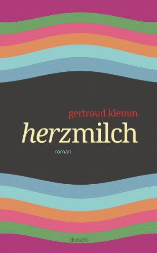 Gertraud Klemm - Herzmilch: Roman - Preis vom 10.10.2026 11:48:34 h