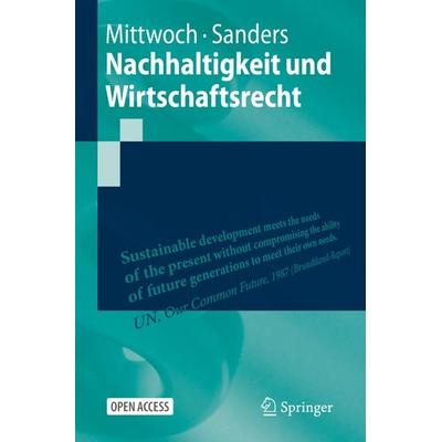 Nachhaltigkeit und Wirtschaftsrecht, Taschenbuch von , Springer Berlin, 978-3-662-70701-2