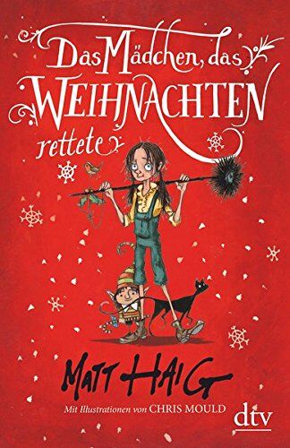 Matt Haig - Das Mädchen, das Weihnachten rettete: Roman - Preis vom 13.10.2026 19:28:25 h