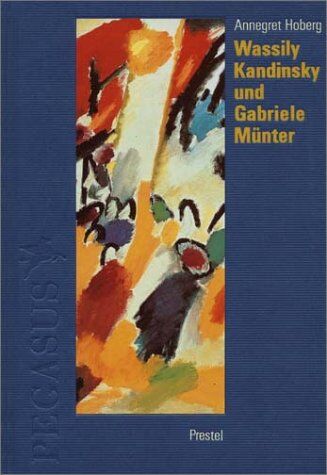 Wassily Kandinsky - Wassily Kandinsky und Gabriele Münter in Murnau und Kochel 1902-1914 - Preis vom 05.10.2026 03:47:11 h