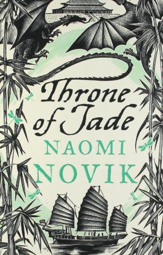 Naomi Novik - Throne of Jade (The Temeraire Series) - Preis vom 11.10.2026 15:43:13 h