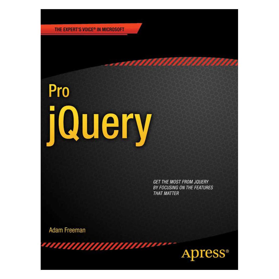 Springer Pro jQuery (Englisch, Softcover, Adam Freeman) (9781430240952)