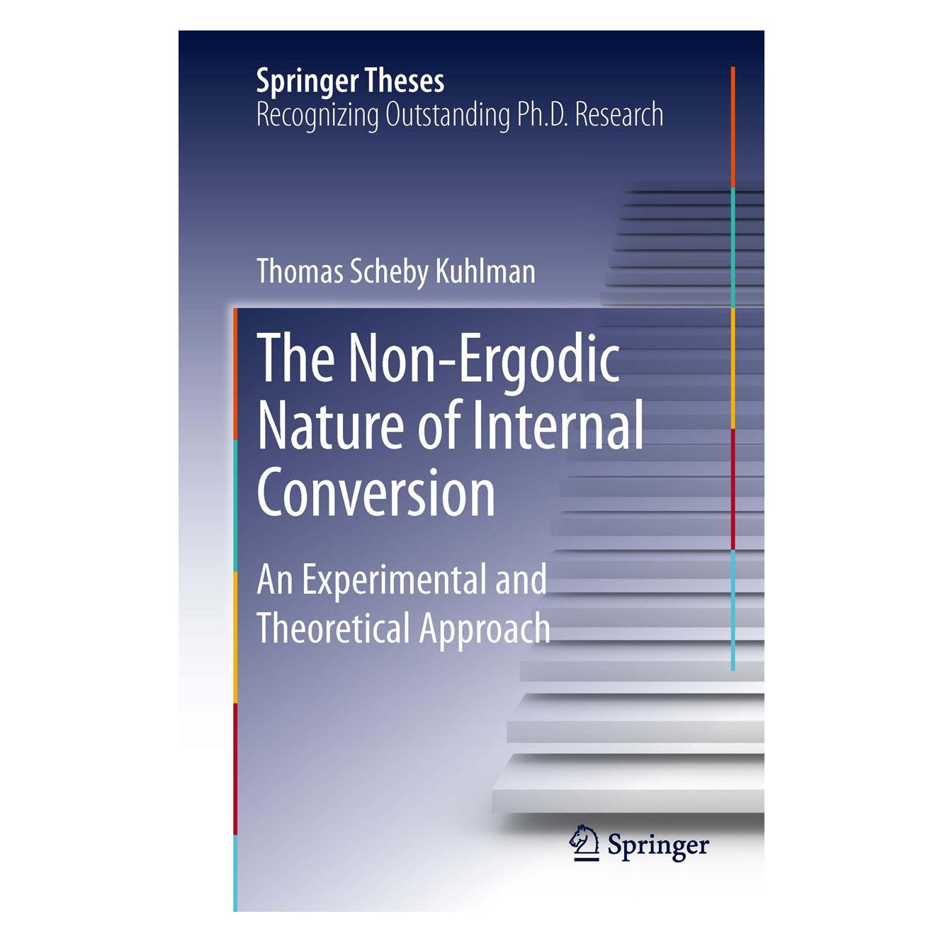 Springer Scheby Kuhlman:The Non-Ergodic Nature o (Englisch, Hardcover, Thomas Scheby Kuhlman) (9783319003856)