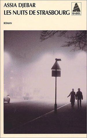 Assia Djebar - Les nuits de Strasbourg - Preis vom 09.10.2026 07:28:09 h