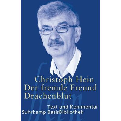 Der fremde Freund / Drachenblut, Taschenbuch von Christoph Hein, Suhrkamp, 978-3-518-18869-9