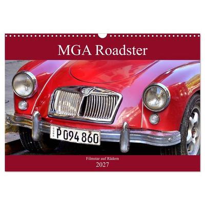 MGA Roadster - Filmstar auf Rädern (Wandkalender 2027 DIN A3 quer), CALVENDO Monatskalender