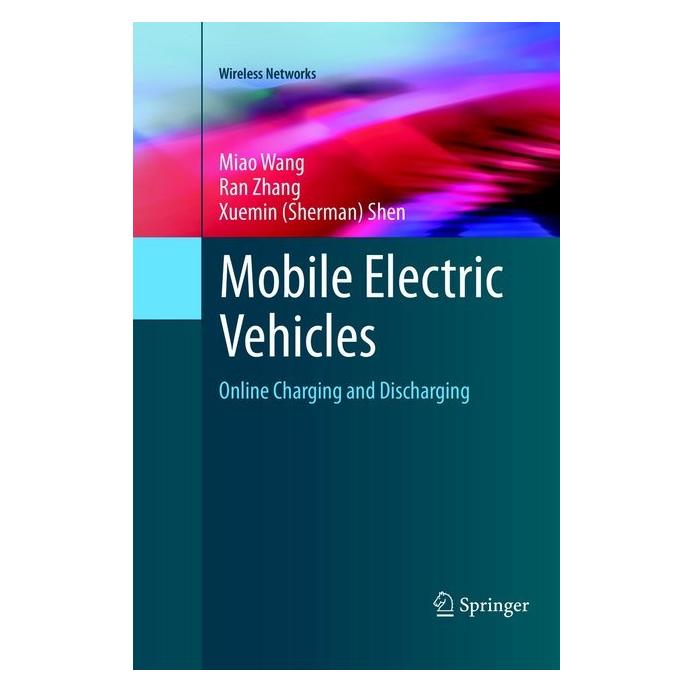 Springer Mobile Electric Vehicles (Englisch, Softcover, Miao Wang, Ran Zhang, Xuemin Sherman Shen) (56042333)