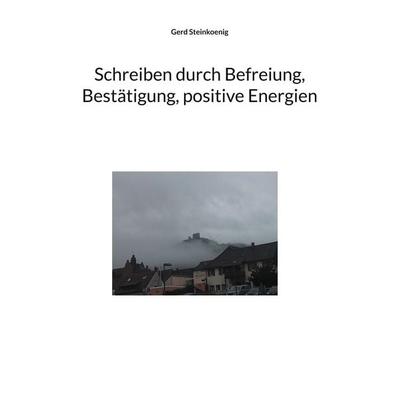 Schreiben durch Befreiung, Bestätigung, positive Energien -