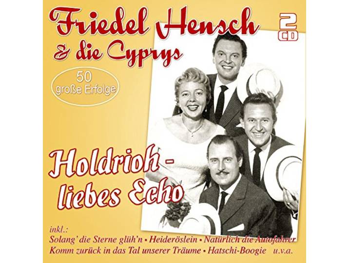Holdrioh-Liebes Echo-50 Große Erfolge