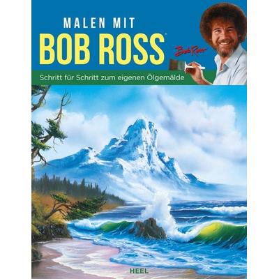 Malen mit Bob Ross (deutsche Ausgabe), Taschenbuch von Bob Ross, Heel, 978-3-96664-718-2