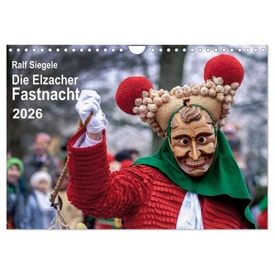 Die Elzacher Fastnacht (Wandkalender 2026 DIN A4 quer), CALVENDO Monatskalender