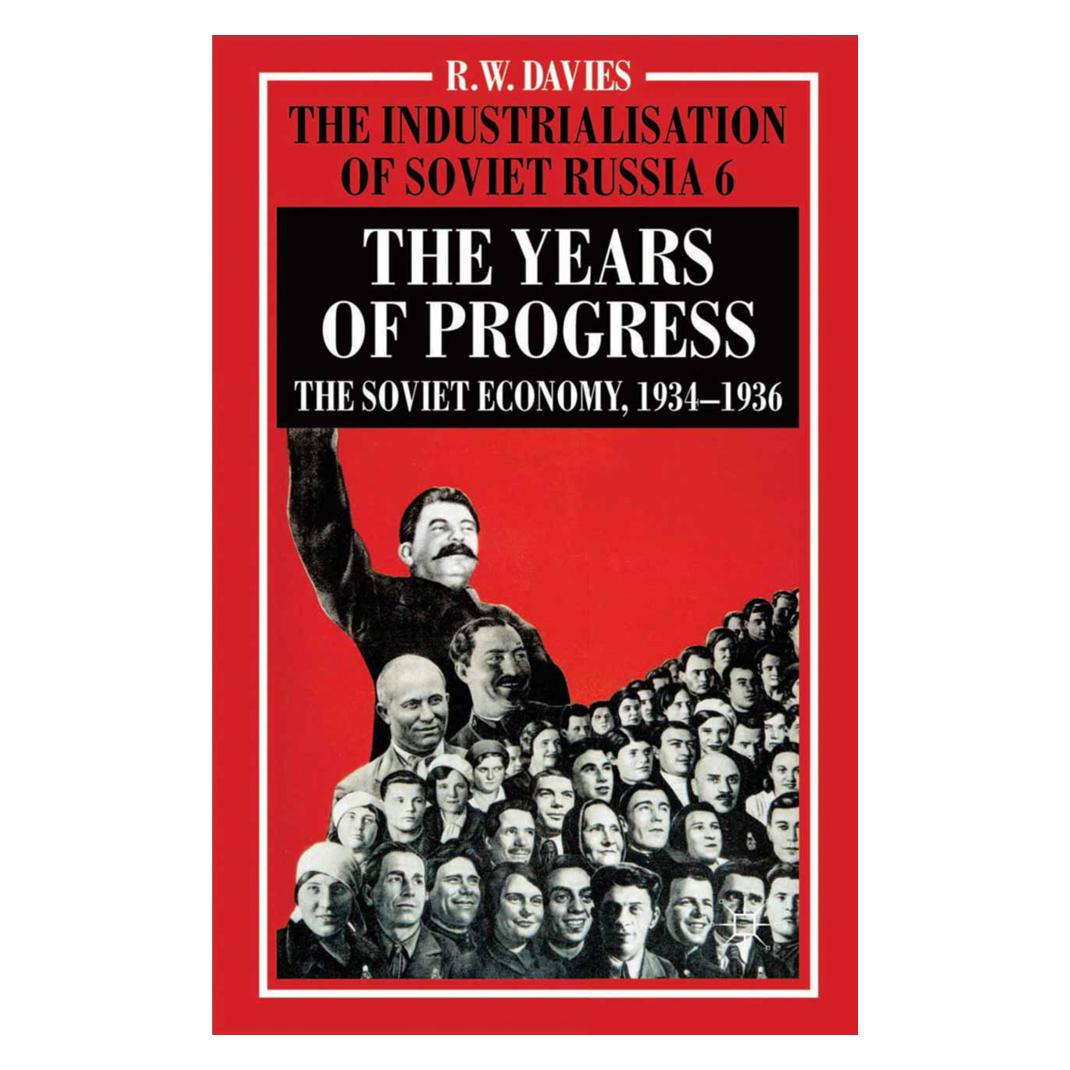 Springer The Industrialisation of Soviet Russia Volume 6: The Years of Progress (Englisch, Softcover, R. Davies) (55822233)