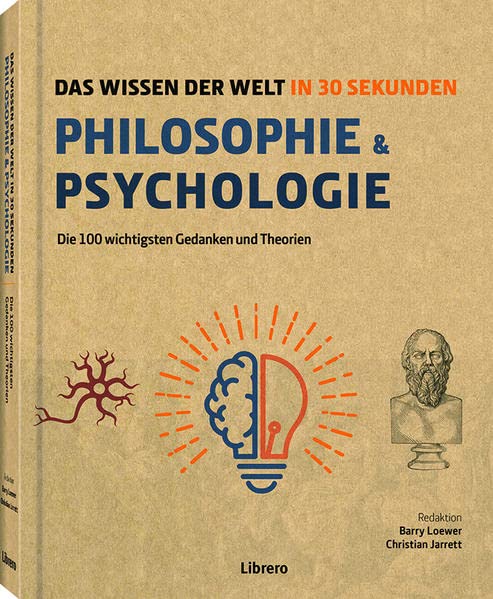 Christian Jarett - Philosophie & Psychologie in 30 Sekunden: Das Wissen der Welt in 30 Sekunden - Preis vom 09.10.2026 07:28:09 h