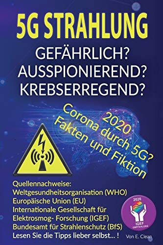 E. Clean - 5G Strahlung...Gefährlich?: ...Ausspionierend? ...Krebserregend? - Preis vom 30.09.2026 09:01:18 h