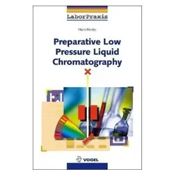 Preparative Low Pressure Liquid Chromatography, Sachbücher von Hans Henke