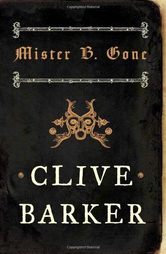 Clive Barker - Mister B. Gone - Preis vom 16.10.2026 11:41:07 h