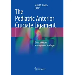 The Pediatric Anterior Cruciate Ligament, Fachbücher