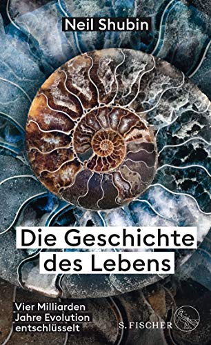 Neil Shubin - Die Geschichte des Lebens: Vier Milliarden Jahre Evolution entschlüsselt - Preis vom 13.10.2026 19:28:25 h