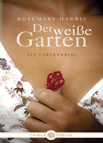Rosemary Harris - Der weiße Garten: Ein Gartenkrimi - Preis vom 30.09.2026 22:30:23 h