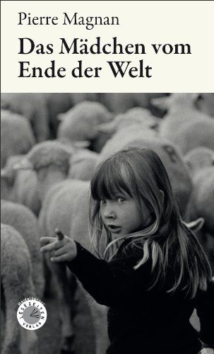 Pierre Magnan - Das Mädchen vom Ende der Welt - Preis vom 10.10.2026 11:48:34 h
