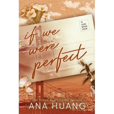 If We Were Perfect, Taschenbuch von Ana Huang, Little, Brown Book Group
