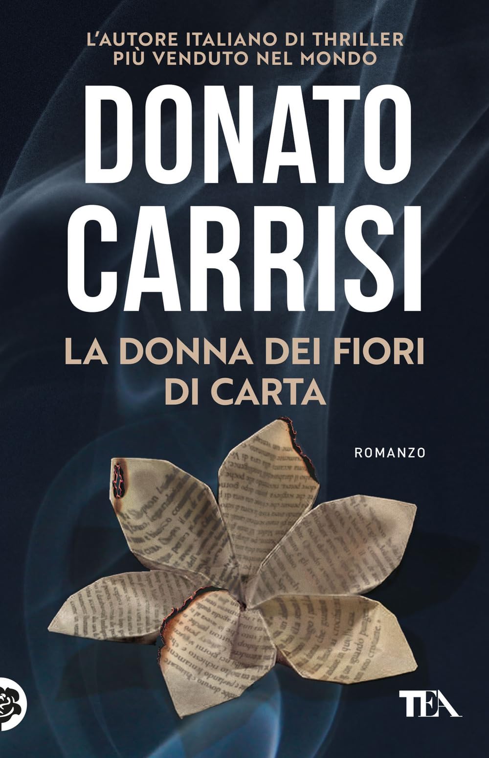 Donato Carrisi - La donna dei fiori di carta (SuperTEA) - Preis vom 17.10.2026 19:25:27 h