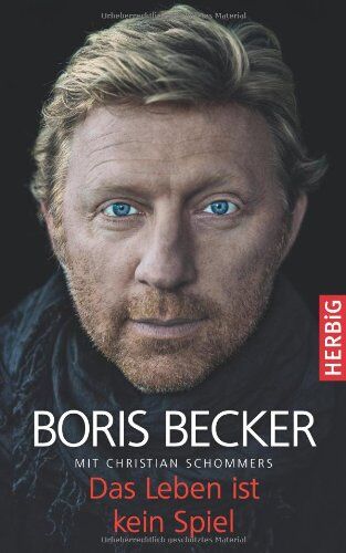 Boris Becker - Das Leben ist kein Spiel - Preis vom 02.10.2026 23:42:20 h