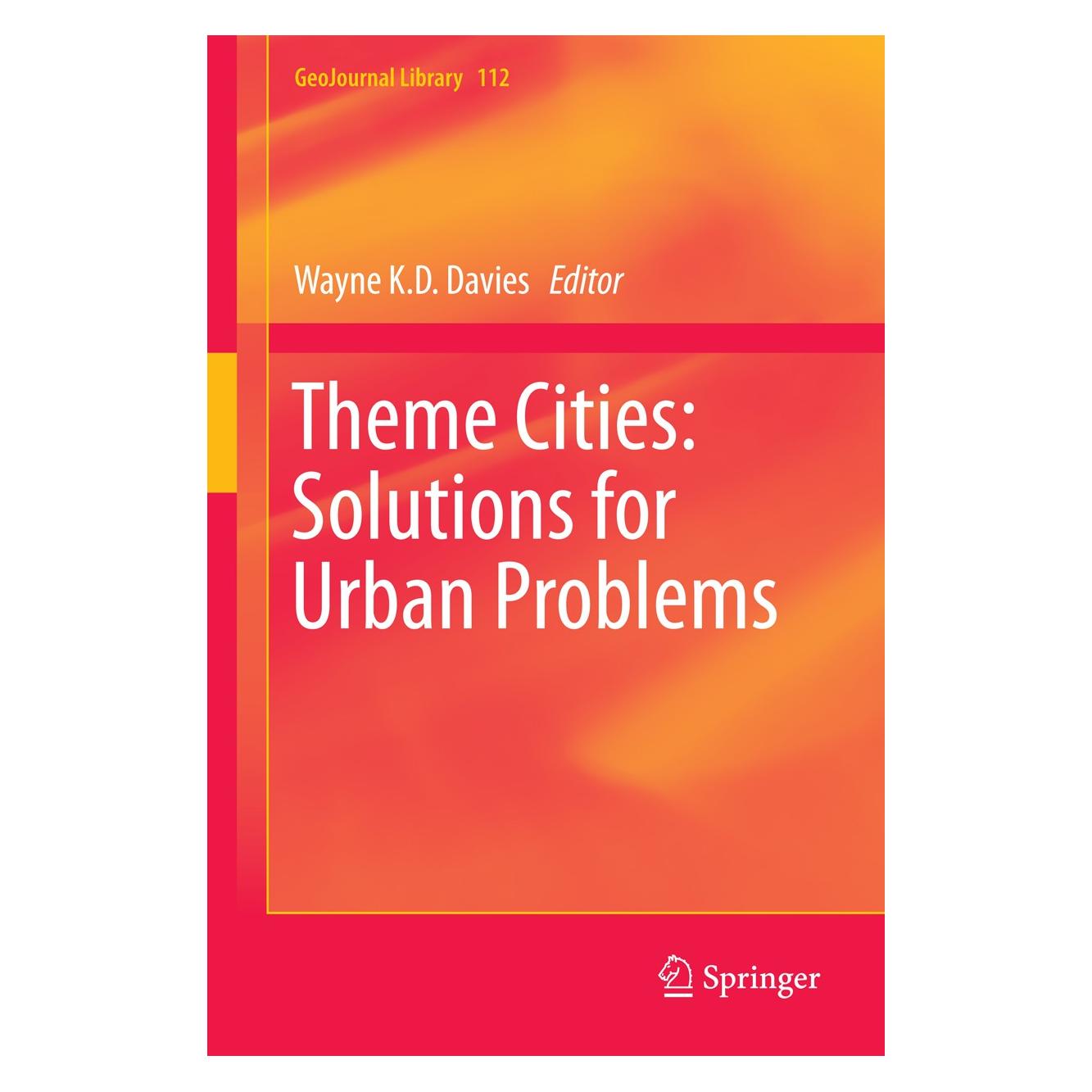Springer Theme Cities: Solutions for Urban Problems (Englisch, Hardcover, Wayne K.D. Davies) (9789401796545)