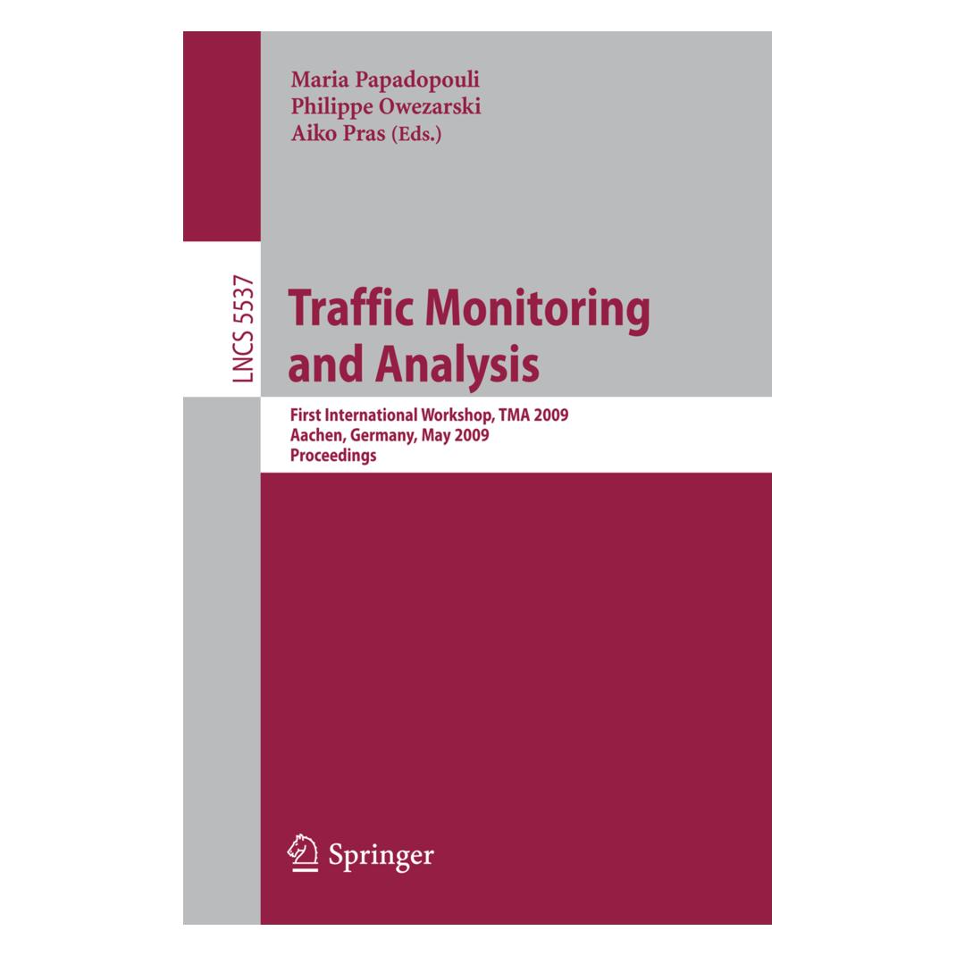 Springer Traffic Monitoring and Analysis (Englisch, Softcover, Aiko Pras, Maria Papadopouli, Philippe Owezarski) (55206746)
