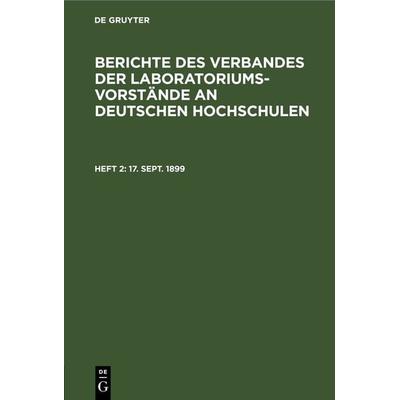 17. Sept. 1899., Gebundene Ausgabe von , De Gruyter, 978-3-11-268533-4