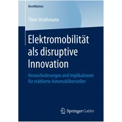Elektromobilität als disruptive Innovation, Fachbücher von Timo Strathmann