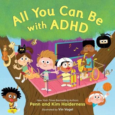 All You Can Be with ADHD, Gebundene Ausgabe von Penn Holderness,Kim Holderness, Yen Press, 978-0-316-59767-8