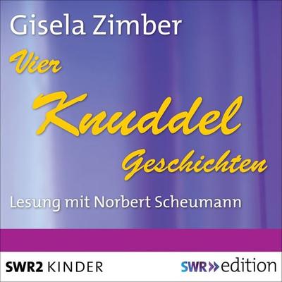 Vier Knuddelgeschichten - Gisela Zimber, Audio, 9783956154744