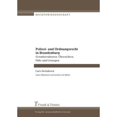 Polizei- und Ordnungsrecht in Brandenburg, Taschenbuch von Lars Steinhorst, Frank & Timme, 978-3-86596-213-3