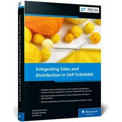 Integrating Sales and Distribution in SAP S/4HANA, Fachbücher von Saurabh Bobade, Ankita Ghodmare, Kartik Dua