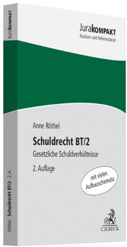 Anne Röthel - Schuldrecht BT/2: Gesetzliche Schuldverhältnisse - Preis vom 13.10.2026 11:25:28 h