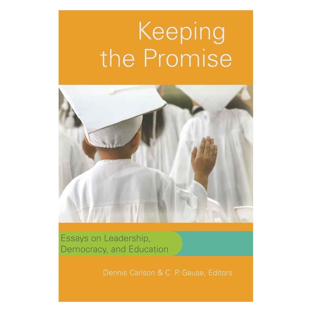 Peter Lang Keeping the Promise (Englisch, Softcover, C.P. Gause, C/Carlson, Dennis Carlson, P Gause) (56029913)