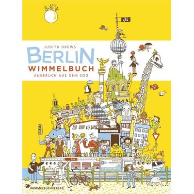 Berlin Wimmelbuch, Gebundene Ausgabe von Judith Drews, Adrian & wimmelbuchverlag, 978-3-942491-00-6