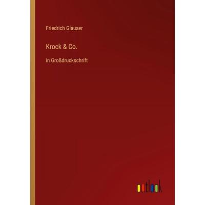 Krock & Co., Taschenbuch von Friedrich Glauser, Outlook, 978-3-368-47078-4