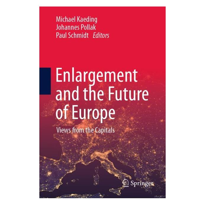 Springer Enlargement and the Future of Europe (Englisch, Softcover, Johannes Pollak, Michael Kaeding, Paul Schmidt) (44892230)
