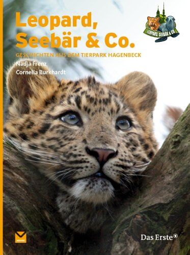 Cornelia Burkhardt - Leopard, Seebär & Co: Geschichten aus dem Tierpark Hagenbeck - Preis vom 09.10.2026 07:28:09 h