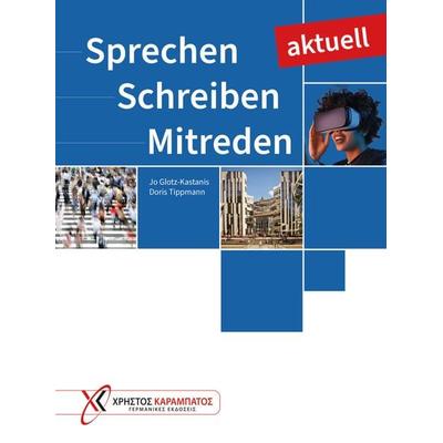 Sprechen Schreiben Mitreden aktuell, Taschenbuch von Jo Glotz-Kastanis,Doris Tippmann, Hueber, 978-3-19-021864-6