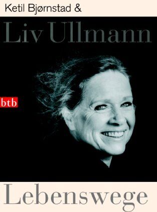 Liv Ullmann - Lebenswege - Preis vom 09.10.2026 07:28:09 h
