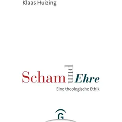 Scham und Ehre, Fachbücher von Klaas Huizing