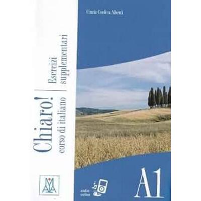 Chiaro! A1 - esercizi supplementari + online audio, Taschenbuch von Cinzia Cordera Alberti, Alma